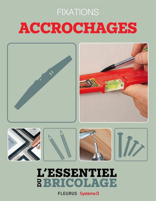 Techniques de base - Fixations : accrochages (L'essentiel du ... - cover