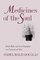 Medicines of the Soul - Female Bodies & Sacred Geographies in a Transnational Islam