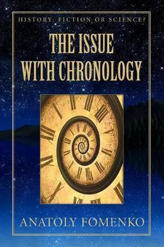 History: Fiction or Science?-The Issue with Chronology - cover
