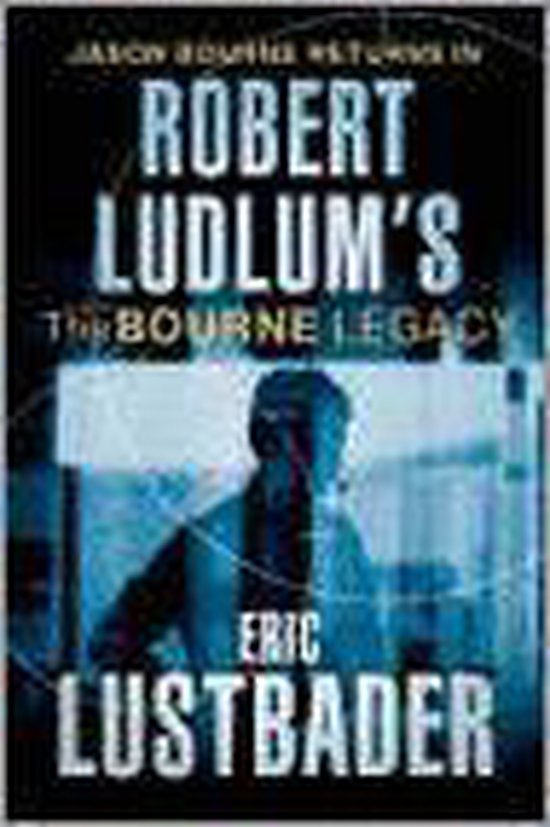 Robert Ludlum's the Bourne Legacy - cover