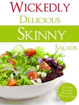 Wickedly Delicious Skinny Salads