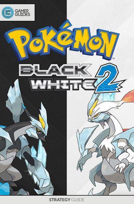 Pokémon Black and White 2 – Strategy Guide