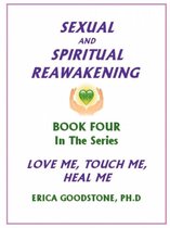 Sexual and Spiritual Reawakening