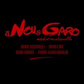 A. Ceccarelli, D. Linx, D. Imbert - A Nous Garo (CD)