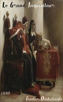 Oeuvres de Fiodor Dostoïevski - Le Grand Inquisiteur