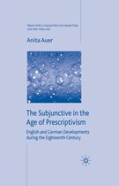 Palgrave Studies in Language History and Language Change-The Subjunctive in the Age of Prescriptivism