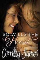 Great Plains Romance 4 - So Wills the Heart
