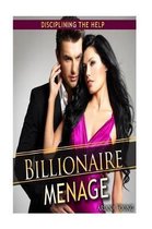 Billionaire Menage