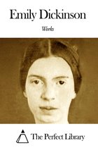 Works of Emily Dickinson