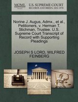 Norine J. Augus, Admx., Et Al., Petitioners, V. Herman T. Stichman, Trustee. U.S. Supreme Court Transcript of Record with Supporting Pleadings