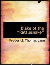 Blake of the a Rattlesnakea