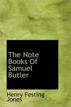 The Note Books of Samuel Butler