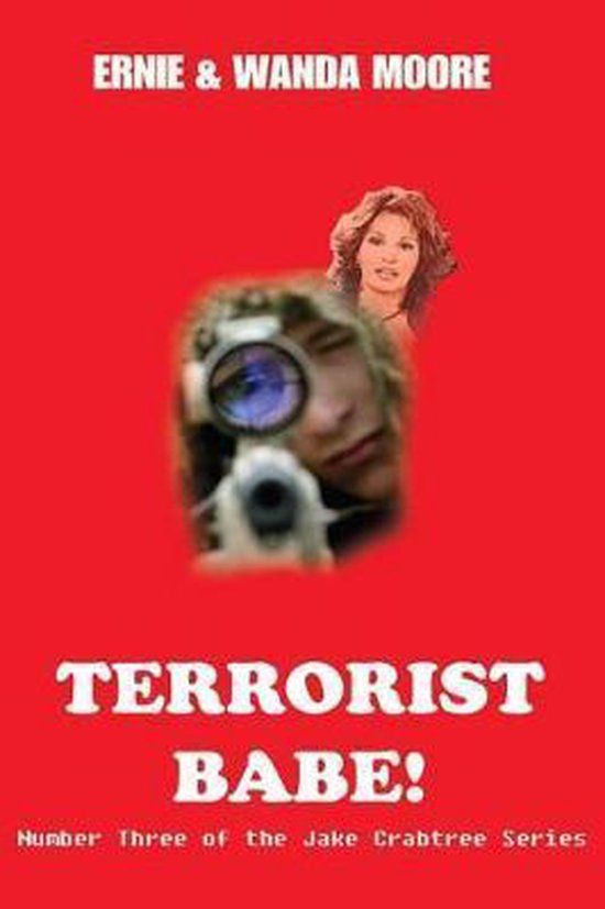 Jake Crabtree Adventures- Terrorist Babe - cover