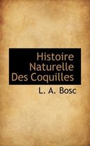 Histoire Naturelle Des Coquilles