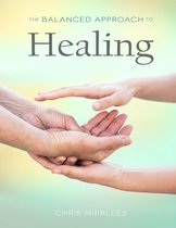 The Balanced Approach to Healing