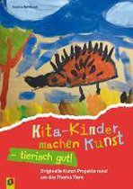 Kita-Kinder machen Kunst - tierisch gut!