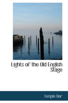 Lights of the Old English Stage