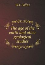 The age of the earth and other geological studies