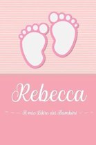 Rebecca - Il mio Libro dei Bambini