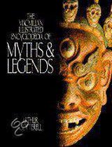 The Macmillan Illustrated Encyclopedia of Myths an d Legends