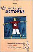 Een kus van Octopus
