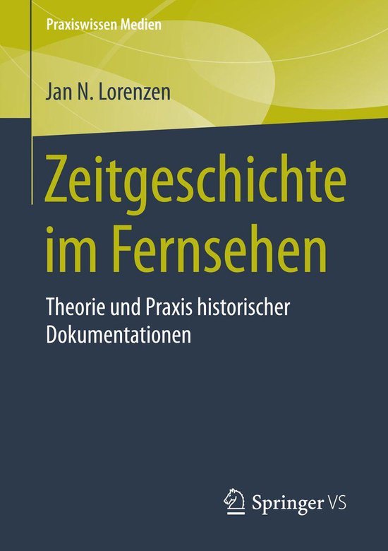 Praxiswissen Medien - Zeitgeschichte im Fernsehen - cover