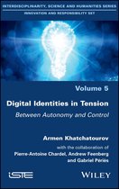 Digital Identities in Tension