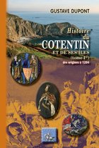 Arremouludas - Histoire du Cotentin et de ses îles (Tome Ier : 483-1205)