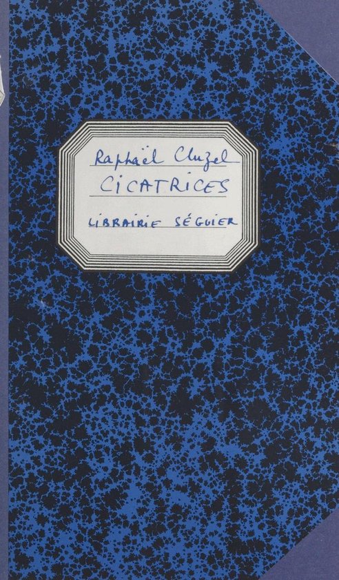 Cicatrices ebook Raphaël Cluzel Boeken bol com