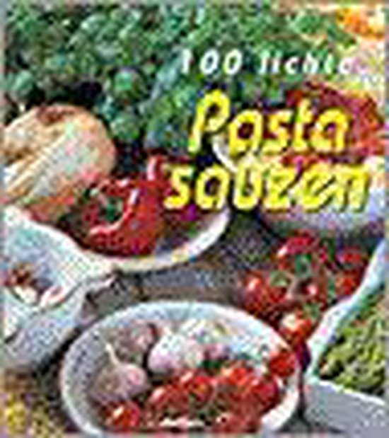 Foto: 100 lichte pasta sauzen