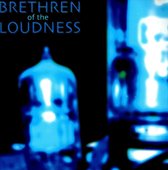 Brethren of the Loudness