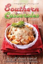 A delightful way of cooking with southern casseroles cookbook