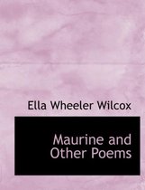 Maurine and Other Poems