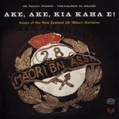 28 (Maori) Battalion - Ake, Ake, Kia Kaha E! (2 CD)