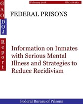 GAO - DOJ - FEDERAL PRISONS