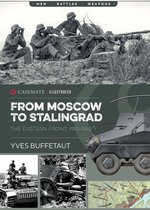 Casemate Illustrated - From Moscow to Stalingrad