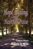 Hope, Healing, and Heartfelt Praise