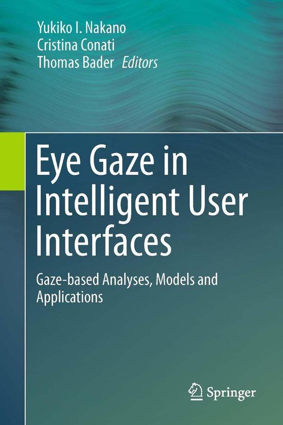 Computer Science (R0) - Eye Gaze in Intelligent User Interfa ... - cover