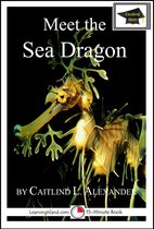 Educational Versions - Meet the Sea Dragon: Educational Version