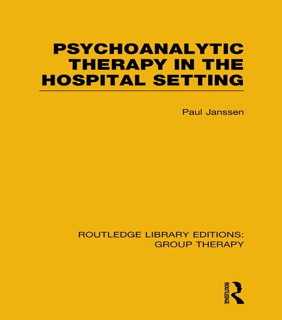 Psychoanalytic Therapy in the Hospital Setting (Rle - cover