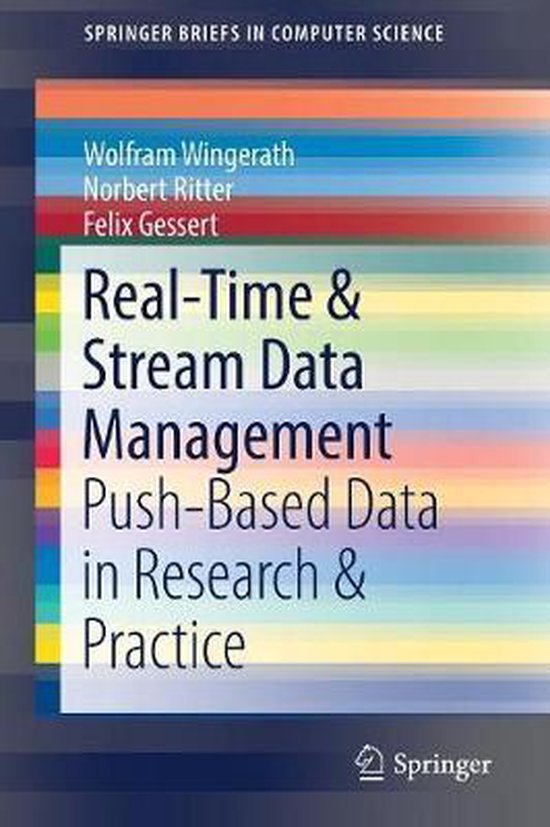 Real Time Stream Data Management | 9783030105549 | Wolfram Wingerath ...