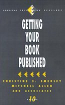 Survival Skills for Scholars- Getting Your Book Published