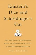 Einstein's Dice and Schroedinger's Cat