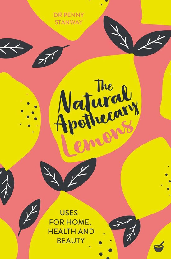 The Natural Apothecary: Lemons - cover