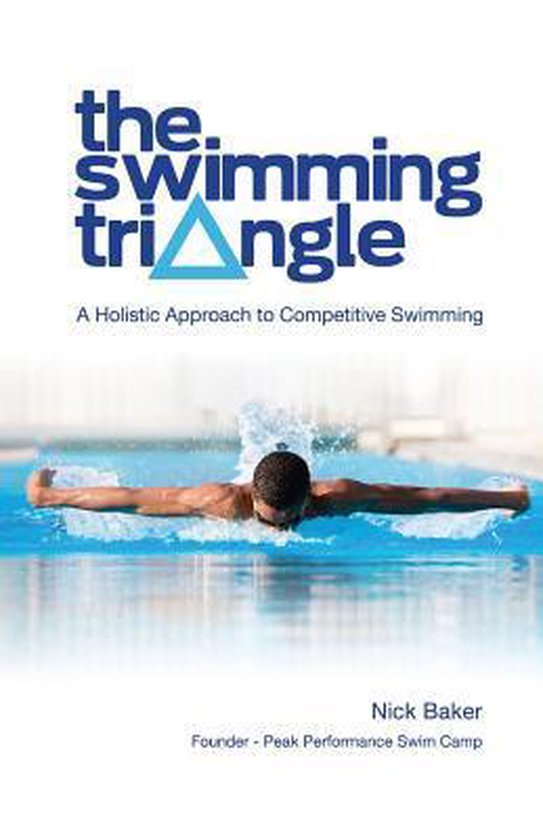 SwimmerThe Swimming Triangle, Nick Baker 9780615508139 Boeken