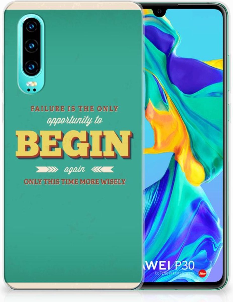 Huawei P30 Siliconen hoesje met naam Quote Begin