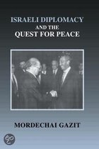 Israeli History, Politics and Society- Israeli Diplomacy and the Quest for Peace