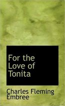 For the Love of Tonita