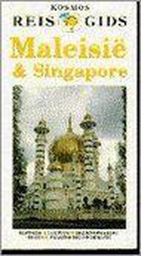 MALEISIE EN SINGAPORE (KOSMOS GROTE SERI - cover