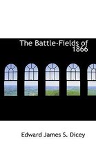 The Battle-Fields of 1866